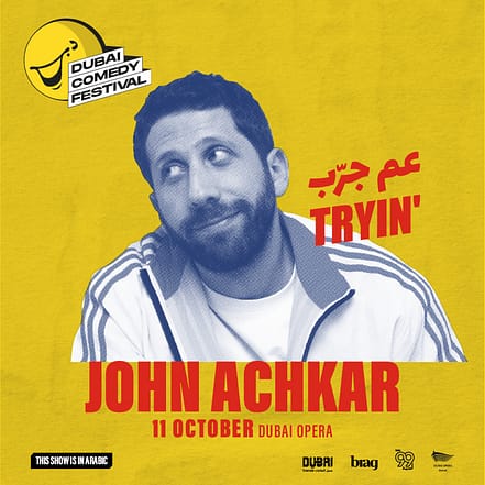 John Achkar Live at Dubai Comedy Festival 2025 – Shows and Theatrical Plays JUZN.com Special Offers, Deals & Discounts