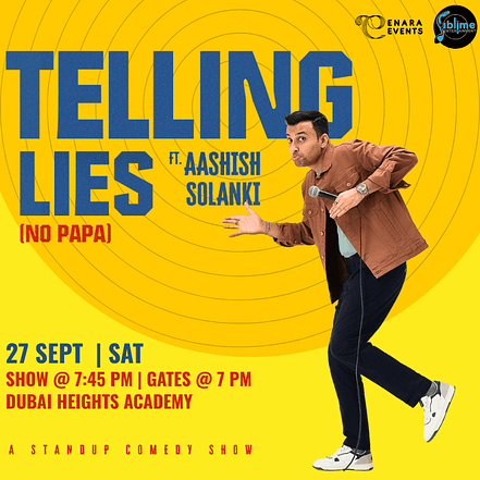 Telling Lies No Papa ft. Aashish Solanki Live in Dubai – 2025 – Comedy Events JUZN.com Special Offers, Deals & Discounts