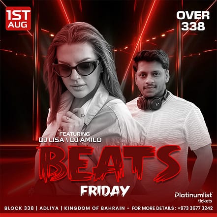 Beats Friday at Over338, Bahrain – Nightlife JUZN.com Special Offers, Deals & Discounts