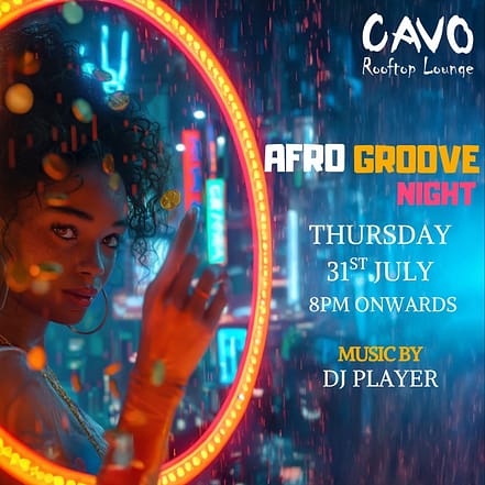 Afro Groove Night at Cavo Rooftop Bahrain – Nightlife JUZN.com Special Offers, Deals & Discounts