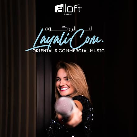 LayaliCom at Aloft Muscat – Nightlife JUZN.com Special Offers, Deals & Discounts