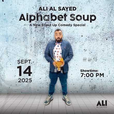 Ali Al Sayed: Alphabet Soup stand up comedy special in Dubai – Shows and Theatrical Plays JUZN.com Special Offers, Deals & Discounts