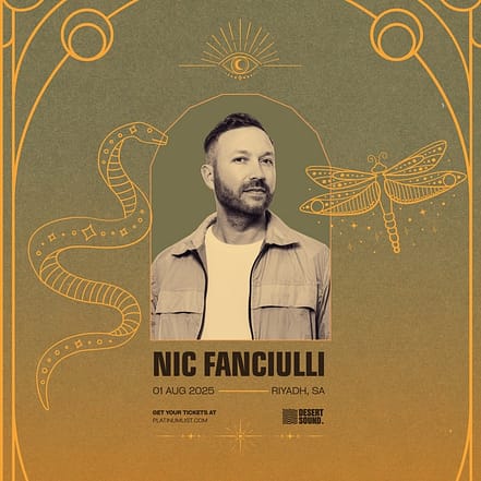 Desert Sound presents Nic Fanciulli In Riyadh – Nightlife JUZN.com Special Offers, Deals & Discounts